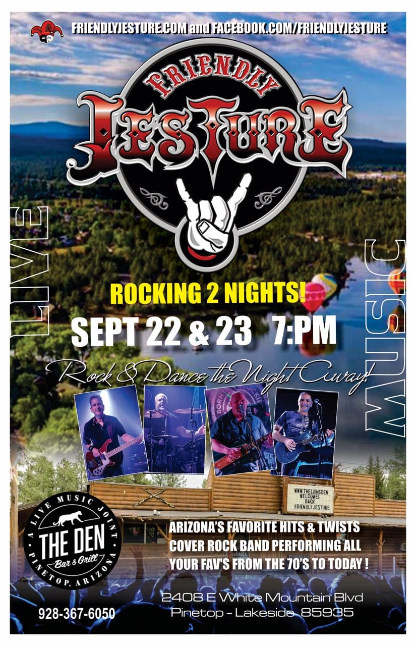 Friendly Jesture are rocking the Den in Pinetop 2 nights on 09-22 & 09-23-2023!